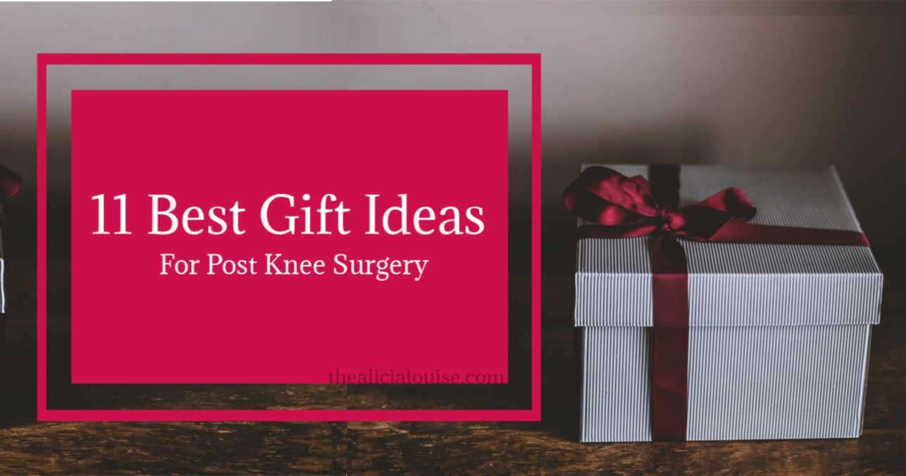 11 Best Gift Ideas For Post Knee Surgery