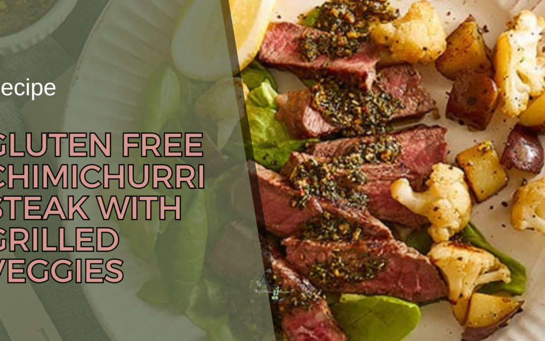 Gluten-Free Chimichurri Steak with Grilled Veggies: Delightful Dinner Idea